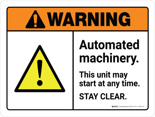 Warning: ANSI Automated Machinery This Unit May Start At Any Time Stay Clear Landscape - Wall Sign