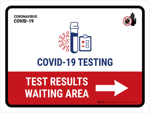 Covid-19 Testing Test Results Waiting Area With Icon Right Arrow Landscape - Wall Sign