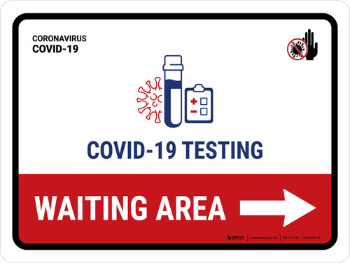 Covid-19 Testing Waiting Area With Icon Right Arrow Landscape - Wall Sign