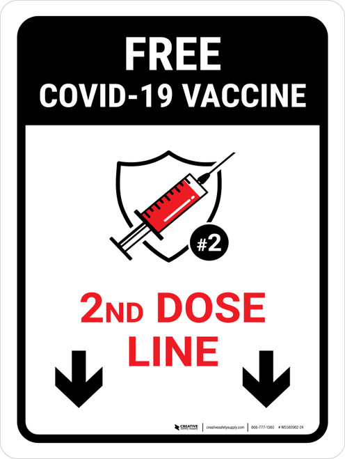 Free Covid-19 Vaccine 2nd Dose Down Arrow Portrait - Wall Sign