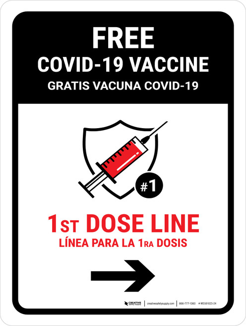 Free Covid-19 Vaccine 1st Dose Right Arrow Bilingual Portrait - Wall Sign