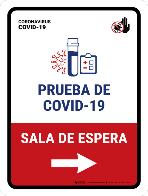 Covid-19 Testing Waiting Area With Icon Right Arrow Spanish Portrait - Wall Sign