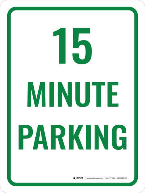 15 Minute Parking Portrait - Wall Sign