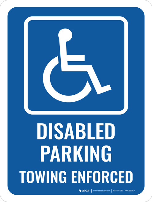 Disabled Parking Towing Enforced Portrait - Wall Sign