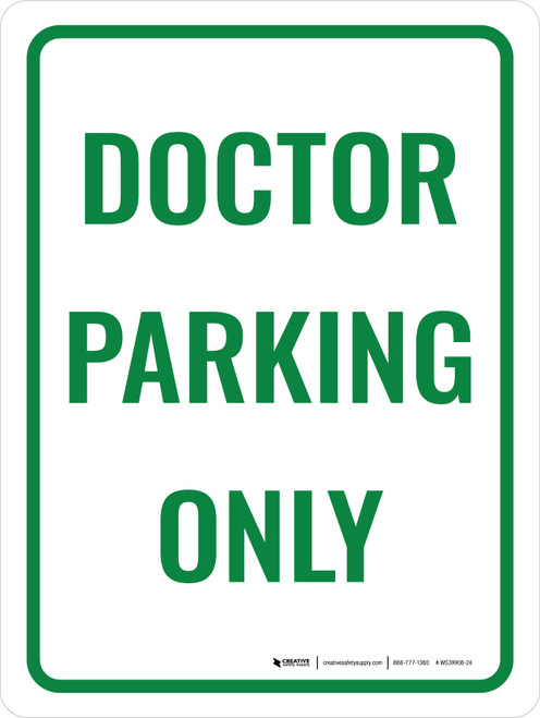 Doctor Parking Only Portrait - Wall Sign