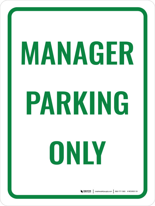 Manager Parking Only Portrait - Wall Sign