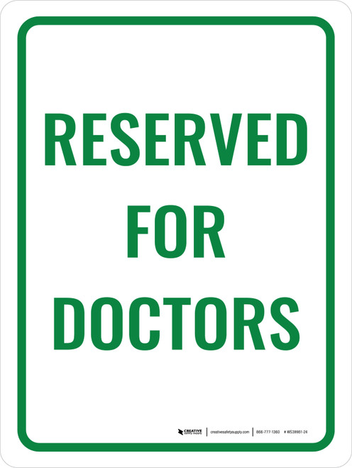 Reserved For Doctors Portrait - Wall Sign