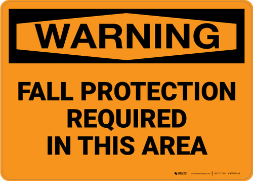 Warning: Fall Protection Required Area - Wall Sign