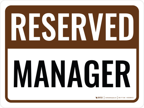 Reserved Manager Landscape - Wall Sign