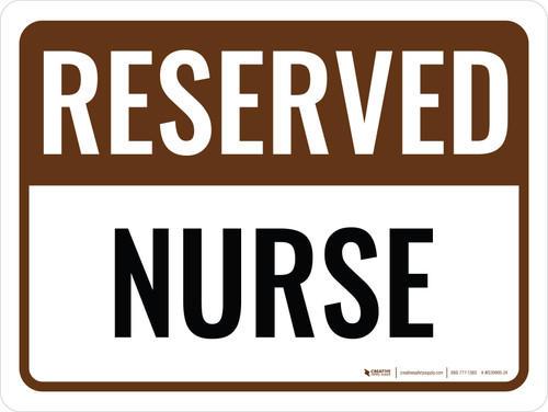 Reserved Nurse Landscape - Wall Sign