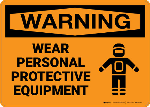 Warning: PPE Personal Protective Equipment - Wall Sign