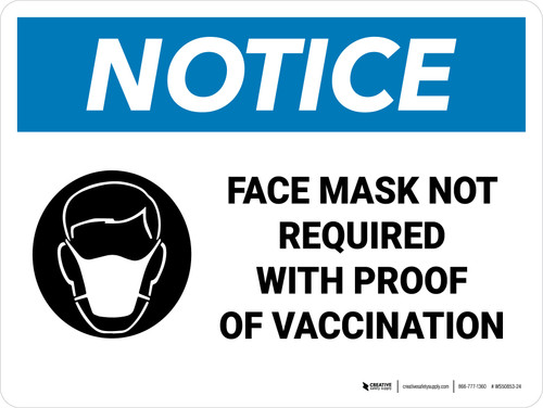 Notice: Face Mask Not Required With Proof Of Vaccination Landscape - Wall Sign