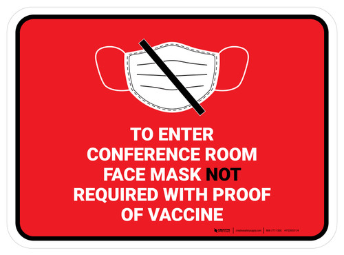 To Enter Conference Room Face Mask Not Requiwith Proof of Vaccine with Icon Red Rectangular - Floor Sign