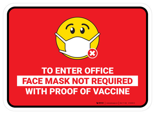 To Enter Office Face Mask Not Requiwith Proof of Vaccine with Emoji Red Rectangular - Floor Sign