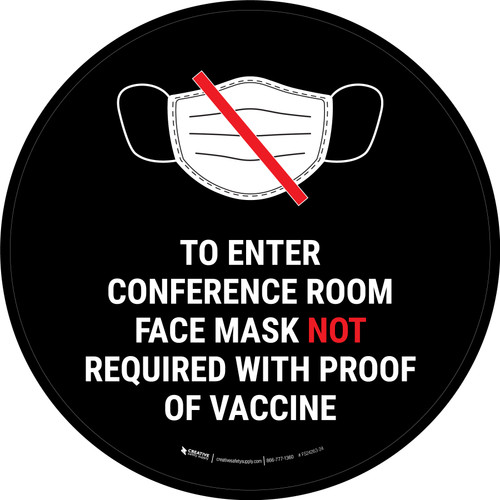 Face Mask Not Required with Proof of Vaccine To Enter Conference Room with Icon Black Circular - Floor Sign
