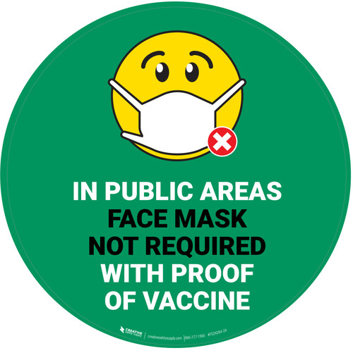 Face Mask Not Required with Proof of Vaccine In Public Areas with Emoji Yellow Blue Green Circular - Floor Sign