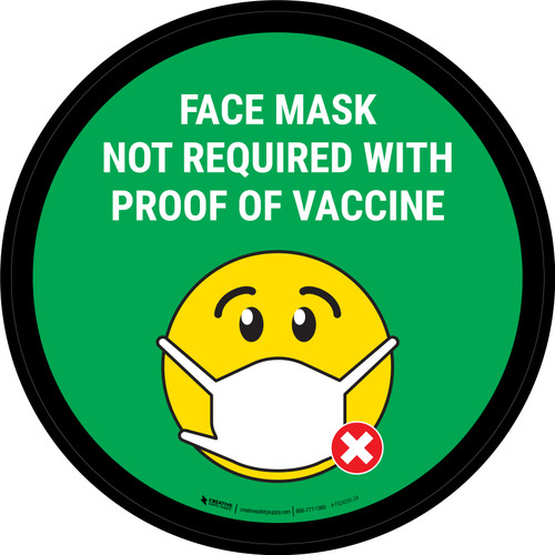 Face Mask Not Required with Proof of Vaccine with Emoji Green Circular - Floor Sign