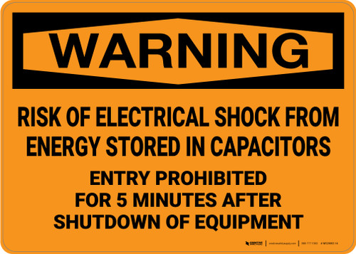 Warning: Risk of Electrical Shock from Stored Energy Entry Prohibited - Wall Sign