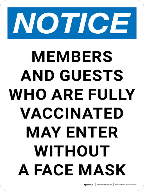 Notice: Members And Guests Who Are Fully Vaccinated May Enter Without A Face Mask Portrait - Wall Sign