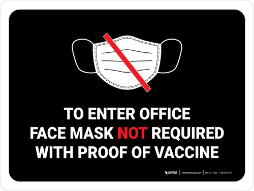 Face Mask Not Required with Proof of Vaccine To Enter Office with Icon Black Landscape - Wall Sign