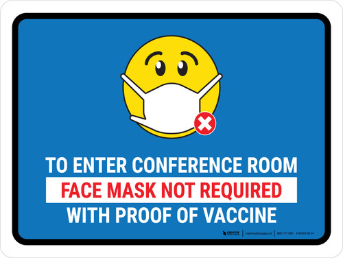 Face Mask Not Required with Proof of Vaccine To Enter Conference Room with Emoji Blue Landscape - Wall Sign