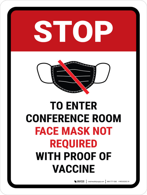 Stop: Face Mask Not Required with Proof of Vaccine To Enter Conference Room with Icon Portrait - Wall Sign
