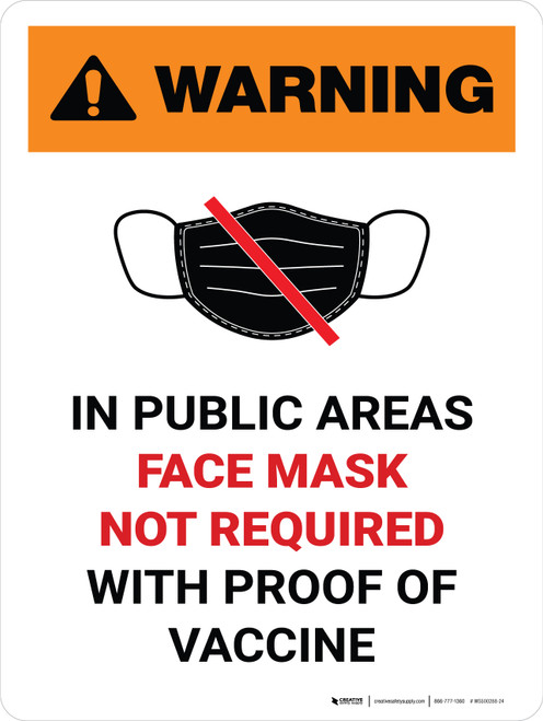 Warning: Face Mask Not Required with Proof of Vaccine In Public Areas with Icon Portrait - Wall Sign