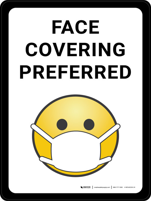 Face Covering Preferred With Emoticon Portrait - Wall Sign