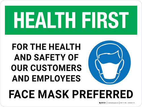 Health First: For Health And Safety Of Customers And Employees Mask Preferred With Icon - Wall Sign
