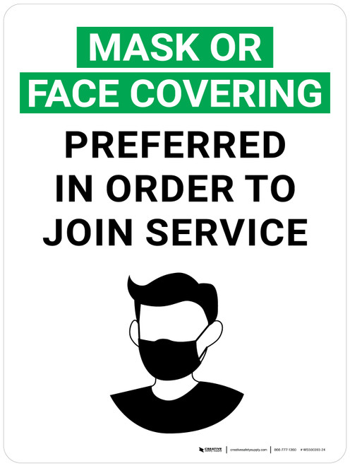 Mask Or Face Covering Preferred In Order To Join Service - Wall Sign