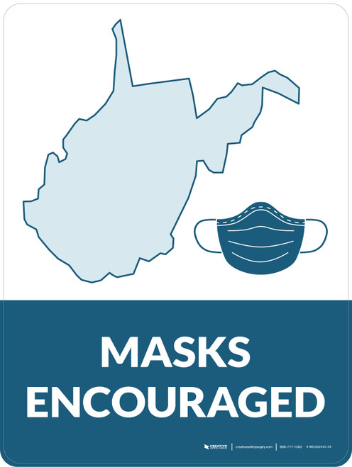 Masks Encouraged West Virginia State Outline - Wall Sign