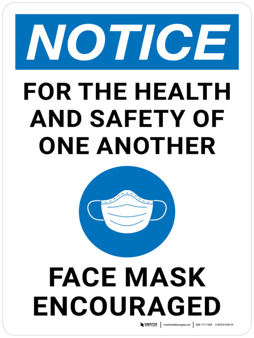Notice: For The Health And Safety Of One Another Face Mask Encouraged - Wall Sign With Icon - Wall Sign