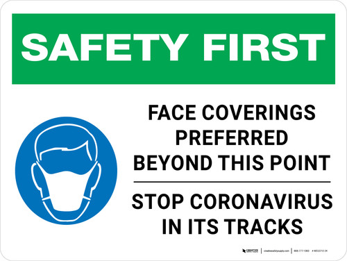 Safety First: Face Coverings Preferred Beyond This Point Stop Coronavirus - Wall Sign