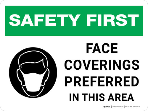 Safety First: Face Coverings Preferred In This Area - Wall Sign