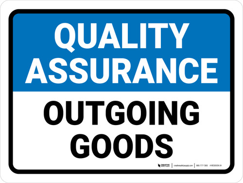 Quality Assurance: Outgoing Goods Landscape - Wall Sign