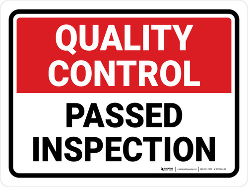 Quality Control: Passed Inspection Landscape - Wall Sign