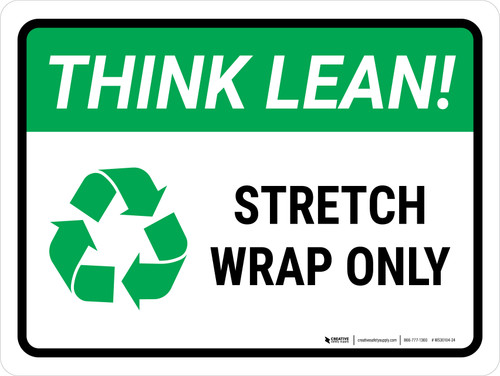 Think Lean: Stretch Wrap Only Landscape - Wall Sign