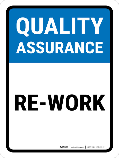 Quality Assurance: Re work Portrait - Wall Sign