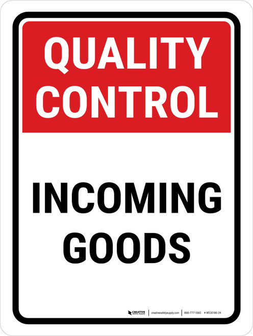 Quality Control: Incoming Goods Portrait - Wall Sign