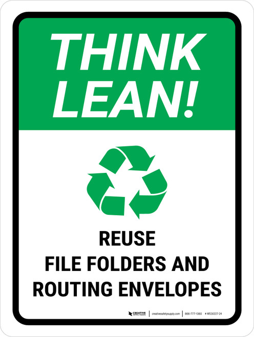 Think Lean: Reuse File Folders And Routing Envelopes Portrait - Wall Sign