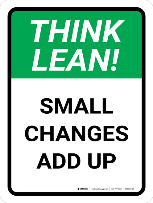Think Lean: Small Changes Add Up Portrait - Wall Sign