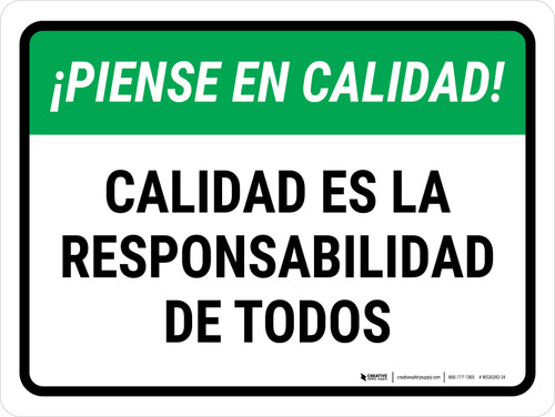 Think Quality: Quality Is Everyone's Responsibility Spanish Landscape - Wall Sign
