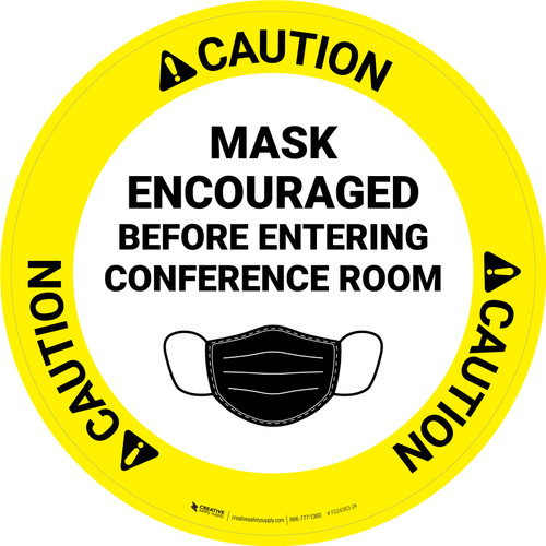 Caution: Mask Encouraged Before Entering Conference Room Circular - Floor Sign