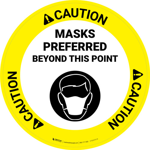 Caution: Masks Preferred Beyond This Point Circular - Floor Sign
