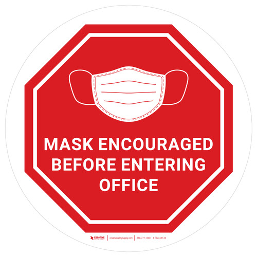 Mask Encouraged Before Entering Office Stop - Floor Sign
