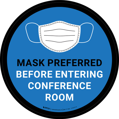 Mask Preferred Before Entering Conference Room Blue Round - Floor Sign