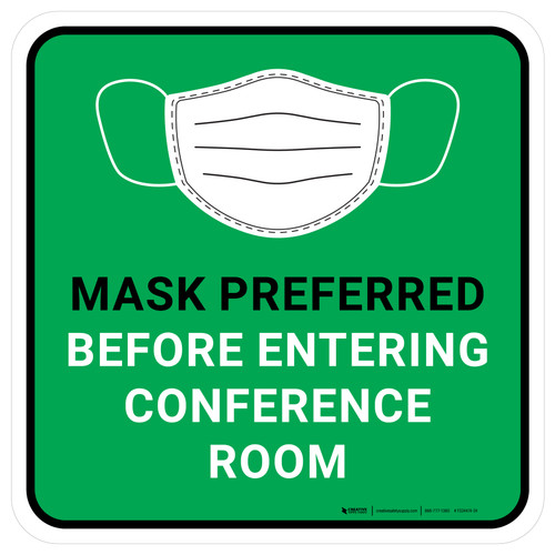 Mask Preferred Before Entering Conference Room Green Rectangular - Floor Sign
