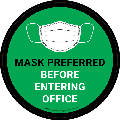 Mask Preferred Before Entering Office Green With Icon - Floor Sign