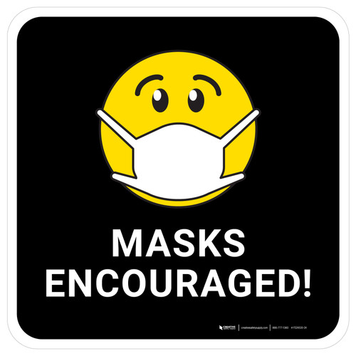 Masks Encouraged! Black Square - Floor Sign