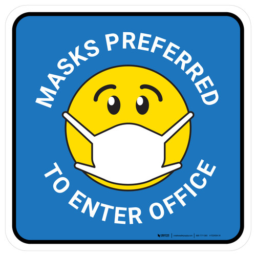 Masks Preferred To Enter Office Blue With Emoticon Square - Floor Sign